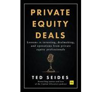 Ted Seides Private Equity Deals (Tascabile)