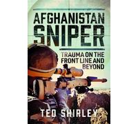 Ted Shirley Afghanistan Sniper (Copertina rigida)