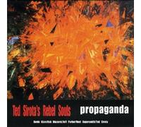 Ted Sirota's Rebel Souls Propaganda (CD) Album