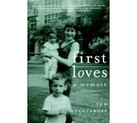 Ted Solotaroff First Loves (Tascabile)