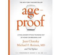 Ted Spiker Jean Chatzky Michael F. Roizen AgeProof (Tascabile)