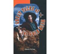 Ted Stone Great Tales of the Gold Rush (Tascabile)