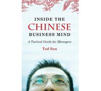 Ted Sun Inside the Chinese Business Mind (Copertina rigida)