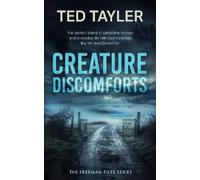 Ted Tayler Creature Discomforts (Tascabile) Freeman Files
