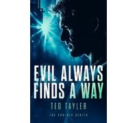 Ted Tayler Evil Always Finds A Way (Tascabile) Phoenix
