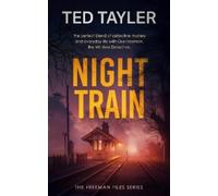 Ted Tayler Night Train (Tascabile) Freeman Files