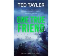 Ted Tayler One True Friend (Tascabile) Freeman Files