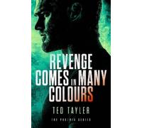Ted Tayler Revenge Comes In Many Colours (Tascabile) Phoenix