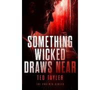 Ted Tayler Something Wicked Draws Near (Tascabile) Phoenix