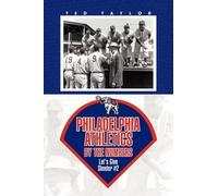 Ted Taylor Philadelphia Athletics by the Numbers (Copertina rigida)
