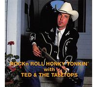 TED & THE TALLTOPS Rock & Roll Honky Tonkin'