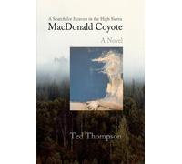 Ted Thompson MacDonald Coyote (Copertina rigida)