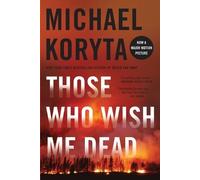 Ted Thompson Those Who Wish Me Dead (Tascabile)
