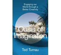 Ted Turnau Oasis of Imagination (Copertina rigida)
