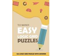 Ted Warner Easy Logic Grid Puzzles (Tascabile) Easy Puzzle Books