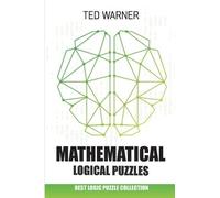 Ted Warner Mathematical Logical Puzzles (Tascabile) Puzzle Books for Adults