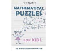 Ted Warner Mathematical Puzzles For Kids (Tascabile)
