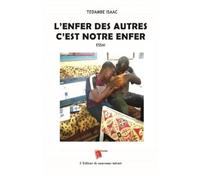 Tedambe Isaac L'enfer des autres, c'est notre enfer (Tascabile)