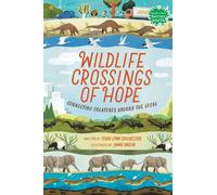 Teddi Lynn Chichester Wildlife Crossings of Hope (Copertina rigida)