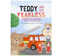 Teddy and the Fearless Firefighters