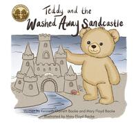 Teddy and the Washed Away Sandcastle