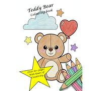 Teddy Bear Colouring Book: With over 80+ pages