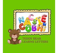 TEDDY BEAR LEARNS LETTERS: COLORING BOOK FOR KIDS