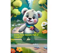 Teddy Bear Secrets Full of Laughter