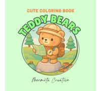 Teddy Bears: Cute Coloring Book