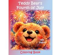 Teddy Bear's Fourth of July Coloring Book