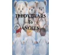Teddy Bears to Angels