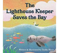 Teddy Biron The Lighthouse Keeper Saves the Bay (Tascabile)