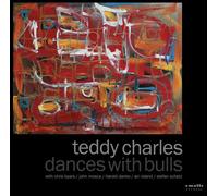 Teddy Charles - Dances With Bulls