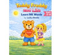 Teddy Freddy and Lila Learn -NK Words: A Fun Phonics Coloring and Reading Book for Kids Ages 5-8