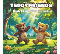 Teddy Friends: Simple and Cute Animal Coloring Book