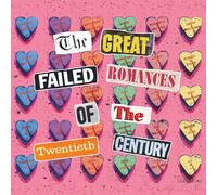 Teddy Grey The Great Failed Romances of the Twentieth Century Explicit Lyr (CD)