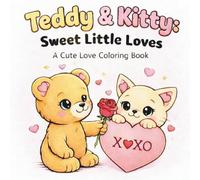 Teddy & Kitty: Sweet Little Loves