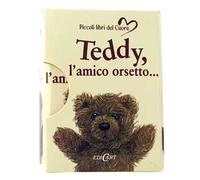 Teddy, l'amico orsetto...