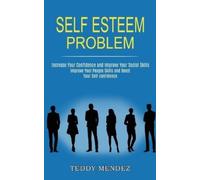 Teddy Mendez Self Esteem Problem (Tascabile)