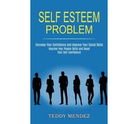 Teddy Mendez Self Esteem Problem (Tascabile)