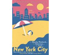 Teddy Minford Beachy Weekend Getaways from New York (Tascabile)