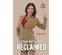 Teddy Noev Your Best Life Reclaimed (Tascabile)