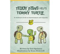 Teddy Paws helps Tommy Turtle: A children's book about bereavement and empathy