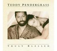 Teddy Pendergrass - Truly Blessed