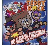 Teddy Rock - No Sleep 'Til Christmas