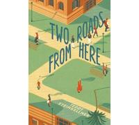 Teddy Steinkellner Two Roads from Here (Tascabile)