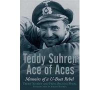 Teddy Suhren Fritz Bustat-Naval Frank Jame Teddy Suhren: Ace of Ace (Tascabile)