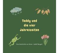 Teddy und die vier Jahreszeiten