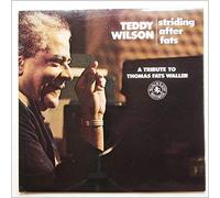 TEDDY WILSON - striding after fats
