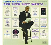 Teddy Wilson - & Then They Wrote